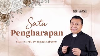 WANITA SURGAWI (PART 35) | SATU PENGHARAPAN | Pdt  Dr  Erastus Sabdono | 28 Juni 2021| 14.00 WIB