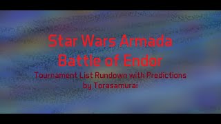 Star Wars Armada Endor (TTS WC) List Rundown with Predictions