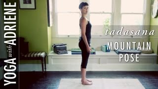 Mountain Pose (Tadasana) - Yoga With Adriene