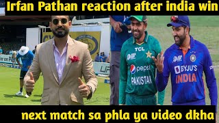 After india vs pakistan match irfan Pathan reaction