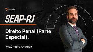 Concurso SEAP-RJ - Aula de Direito Penal (Parte Especial): Feminicídio - Resolução de questões