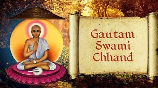 Gautam Swami Chhand - Gautam Naam Japu Nishdish - Jain Stavan