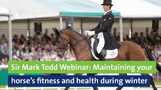 Sir Mark Todd Webinar - Maintaining your horse’s fitness and health during winter