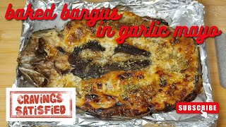 baked bangus in garlic mayo | simple and easy recipe using an oven toaster