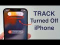 How To Track a TURNED OFF iPhone (Stolen/Lost)!