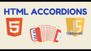How to Make HTML Accordions With and Without JavaScript