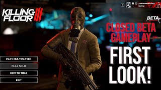 Killing Floor 3 Closed Beta – Let’s See How Brutal It Gets!