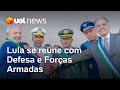 Lula recebe ministro da Defesa e chefes das Forças Armadas fora da agenda