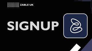 How to Signup into Zable UK