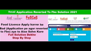 fssai application revert to fbo solution 2021 | foscos registration is reverted for clarification