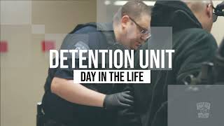 Day in the Life- SPD Detention Unit