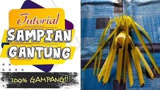 Tutorial Cara Membuat SAMPIAN GANTUNG Mudah, Simple & Cantik