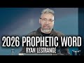 Word of the Lord 2026 | “Fresh Dew” for 2026—Here’s What You Must Notice |  Ryan LeStrange