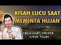 Gus Baha : Nabi Muhammad SAW Ketika Berdoa Minta Hujan | Ngaji Santai, Bikin Bahagia, 2022