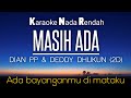 Masih Ada - 2D Karaoke Lower Key Nada Rendah (Dian Pramana Poetra & Deddy Dhukun)