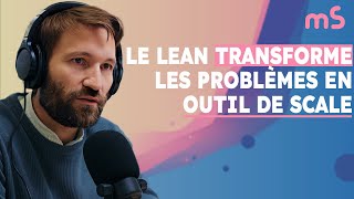 Le Scale c’est grossir sans dégrader la qualité - Avec Benoît Charles-Lavauzelle, CEO Theodo Group