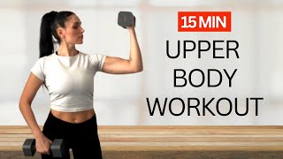 15MIN FULL UPPER BODY WORKOUT (Tone & Sculpt) - 15min At Home