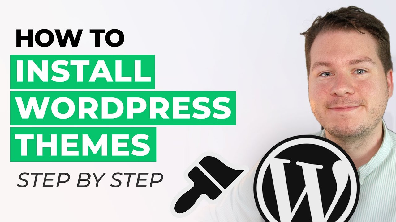 How To Install A WordPress Theme (Step By Step Guide) - YouTube