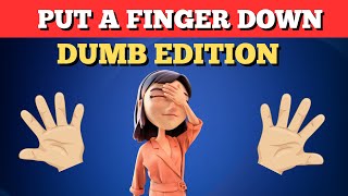 Put a Finger Down DUMB EDITION | TikTok |  Dumb Challenge 🤪