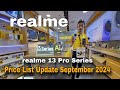 realme | Price List Update September 2024 | realme 13 Pro Series | realme 12 Series | C Series