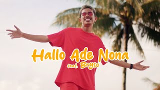 HALLO ADE NONA - Fresly Nikijuluw Feat. Bryso (Official Music Video)