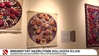 Mədəniyyət Nazirliyinin kollegiya iclası mediada