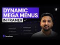 Full Tutorial | Dynamic Mega Menu in @Framer