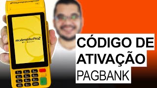 Dúvidas PagBank: Onde fica o CÓDIGO de ATIVAÇÃO maquininhas PagBank?