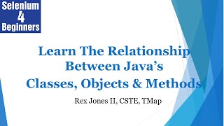 ✔ Relationship Between Java’s Classes, Objects, and Methods | (Video 13)
