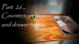 VAN BUILD PART 26   COUNTERTOP, HINGES AND DRAWER FRONTS