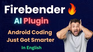 Firebender Plugin for Android Studio - AI-Powered Coding Assistant in English
