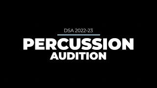 Percussion Audition Example | DSA 2022-2023