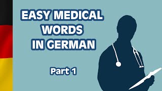 Easy Medical Words in German | Part 1 | Useful when going to the doctor | Learn German | Easy German