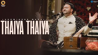 Lakhwinder Wadali Live | Thaiya Thaiya | Baba Bulle Shah | Virasat | Dehradun | Qawwali | Sufi Song