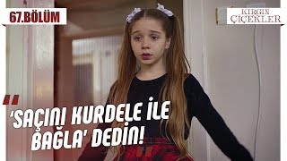 Kemal’in kuklaları! - Kırgın Çiçekler 67.Bölüm