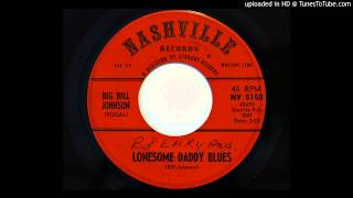 Big Bill Johnson - Lonesome Daddy Blues (Nashville 5150)