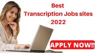 BEST TRANSCRIPTION JOBS FOR BEGINNERS WITHOUT EXPERIENCE IN 2022