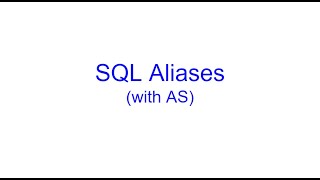 Aliases in SQL with AS | SQL Bits | Kovolff