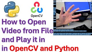 How to Open Video from File and Play it in OpenCV and Python