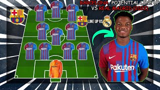 BARCELONA - Potential Lineup Vs Real Madrid l Spanish SUPER CUP