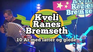 Kveli, Rånes og Bremseth - 10 år med latter og glede (ep 02)