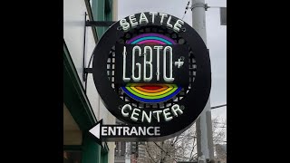 Welcome to Seattle's LGBTQ+ Center