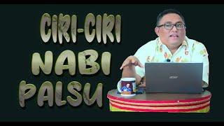 Pdt. Esra Soru : CIRI-CIRI NABI PALSU