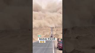 Badai pasir 😱#viral #wow #faktaunik #faktamenarik #tahukahkamu #shortvideo