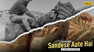 Sandese Aate Hai - Lyrical Video | Border | Sunny Deol, Suniel Shetty | Best Patriotic Hindi Song