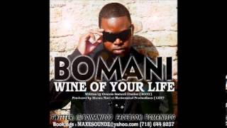 BOMANI - Whine Of Your Life