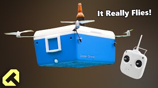 I Made a Cooler That Flies to Bring Me Beer - The “Cooler Drone”