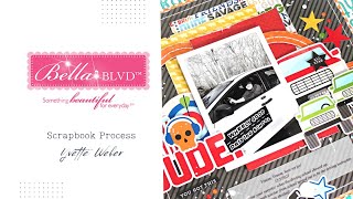 Scrapbook Process Video | Dude You Got This | Bella Blvd-Teen Vibe Carson collection | Yvette Weber