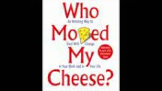 BBRS Presents Who Moved My Cheese by Spencer Johnson Audio Book with Lovely Music