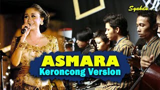 ASMARA - Setia Band  || Keroncong Version Cover